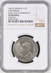 1605 GERMANY STRASSBURG KARL VON LOTHRINGEN 1/3T - NGC SILVER COINS - Cambridgeshire Coins