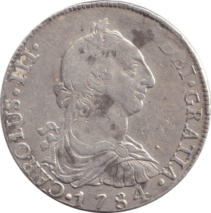 1784 SPAIN 8 REALES - FLORIN - Cambridgeshire Coins