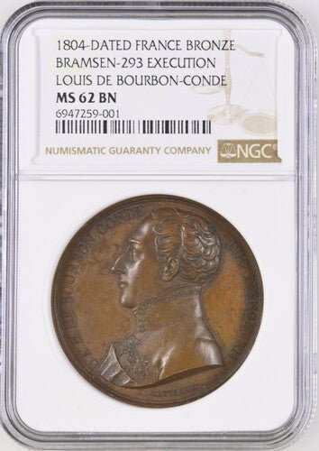 1804 DATED FRANCE BRAMSEN - 293 EXECUTION LOUIS DE BOURBON - CONDE BRONZE MS 62 BN - NGC COPPER COINS - Cambridgeshire Coins