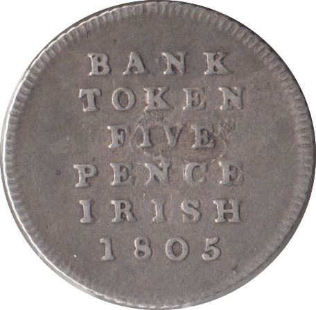 1805 FIVE PENCE BANK TOKEN IRELAND - SILVER WORLD COINS - Cambridgeshire Coins