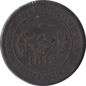 1812 BIRMINGHAM UNION COPPER PENNY TOKEN BIRMINGHAM - PENNY TOKEN - Cambridgeshire Coins