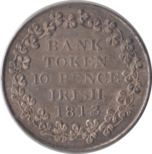 1813 IRELAND 10 PENCE BANK TOKEN - BANK TOKEN - Cambridgeshire Coins