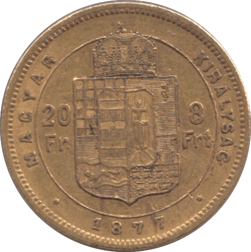 1877 GOLD 20 FRANCS HUNGARY - Gold World Coins - Cambridgeshire Coins