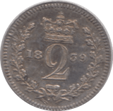 1839 MAUNDY TWO PENCE ( AUNC ) - Maundy Coins - Cambridgeshire Coins