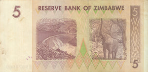 2007 BANK OF ZIMBABWE 5 DOLLARS BANKNOTE REF 1319 - World Banknotes - Cambridgeshire Coins