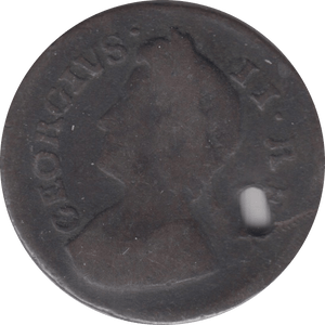 1736 FARTHING ( FAIR ) HOLED