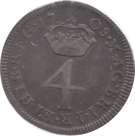 1708 MAUNDY FOURPENCE ( VF )