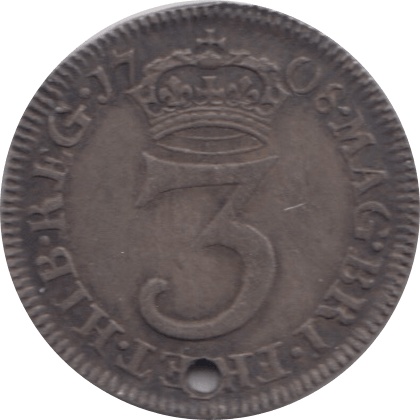 1708 MAUNDY THREEPENCE HOLED ( VF ) 1